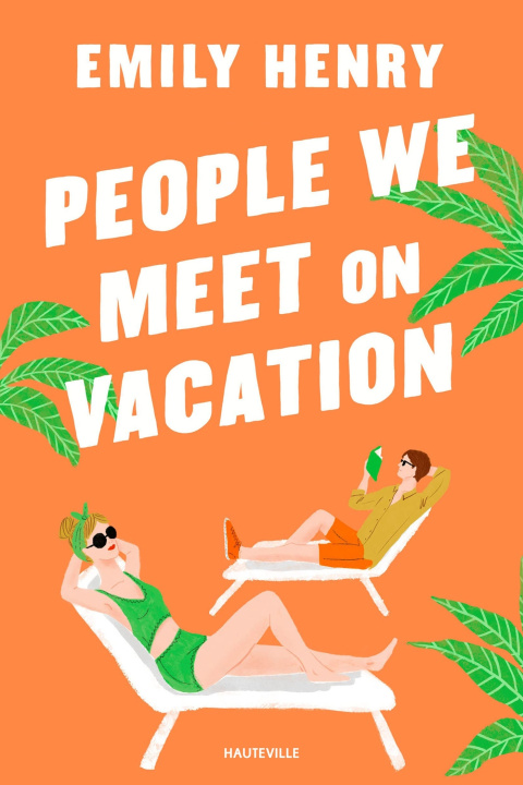 Knjiga People We Meet On Vacation Emily Henry
