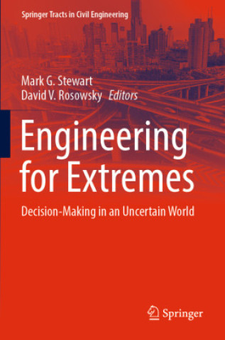 Knjiga Engineering for Extremes Mark G. Stewart