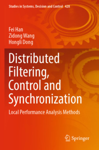 Book Distributed Filtering, Control and Synchronization Fei Han