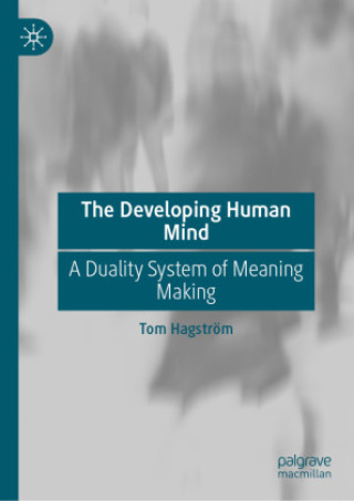 Knjiga The Developing Human Mind Tom Hagström