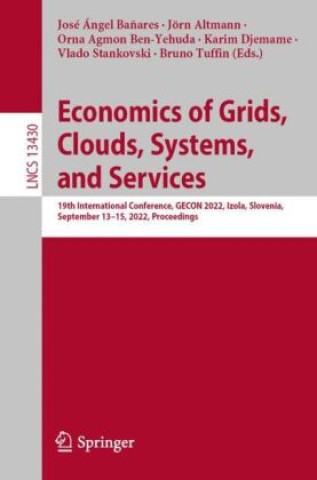 Kniha Economics of Grids, Clouds, Systems, and Services José Ángel Bañares