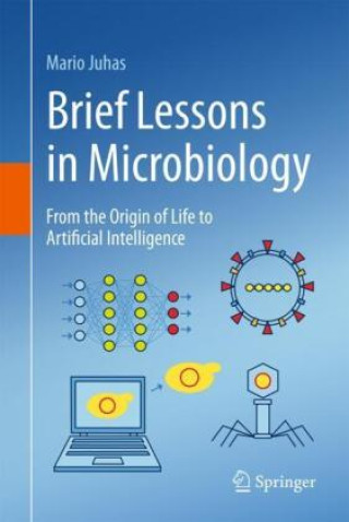 Carte Brief Lessons in Microbiology Mario Juhas