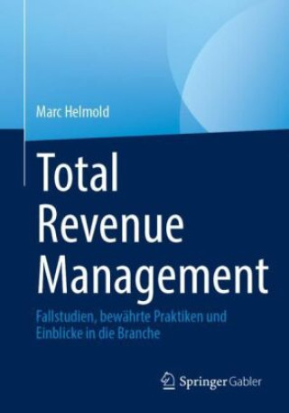 Книга Total Revenue Management Marc Helmold