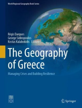 Carte The Geography of Greece Régis Darques
