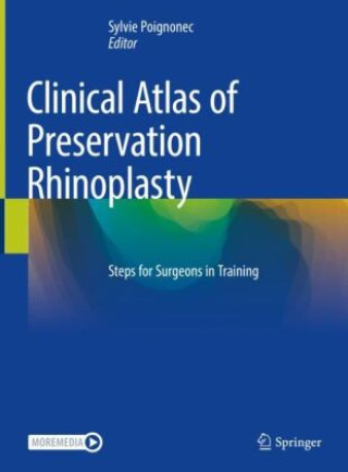 Carte Clinical Atlas of Preservation Rhinoplasty Sylvie Poignonec