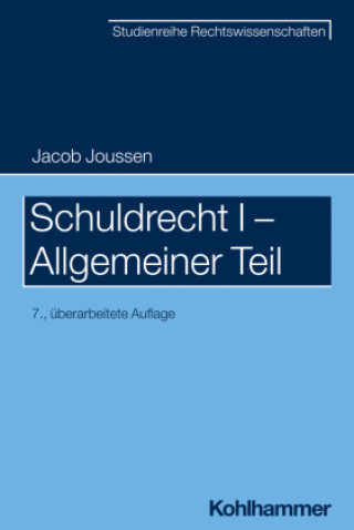 Kniha Schuldrecht I - Allgemeiner Teil Jacob Joussen