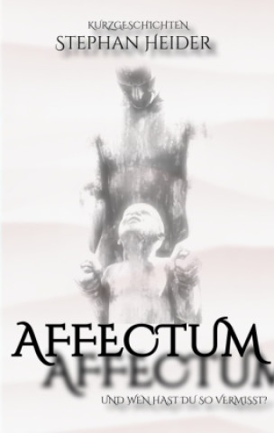 Knjiga AFFECTUM Stephan Heider