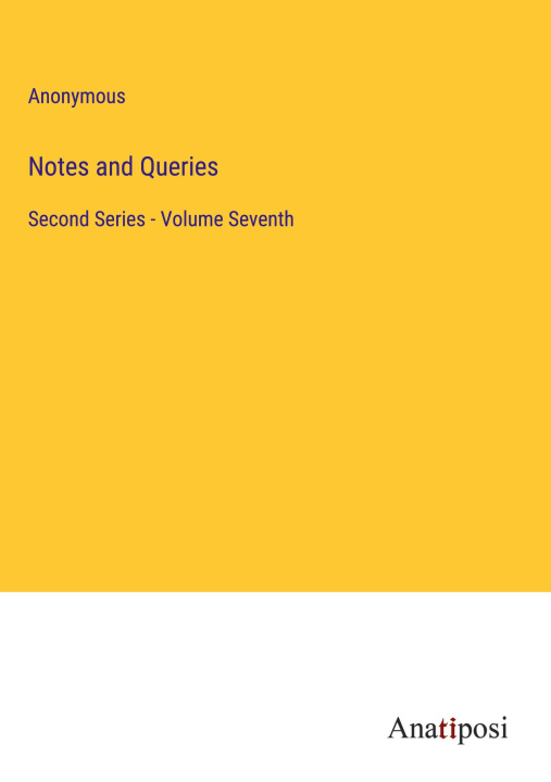 Knjiga Notes and Queries Anonymous