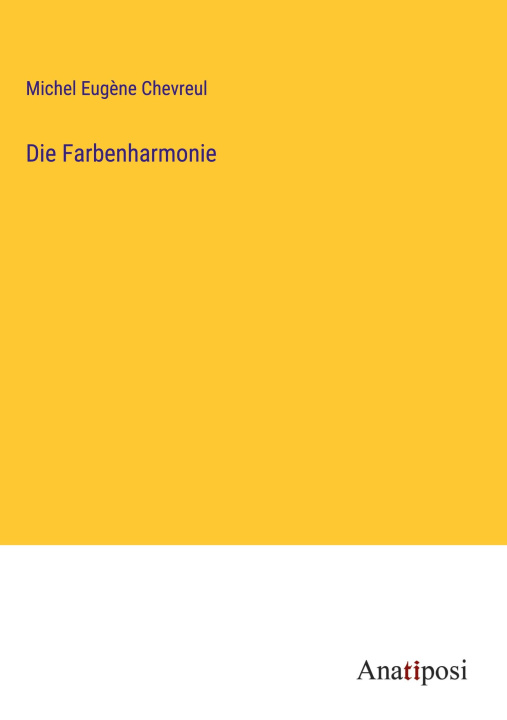 Knjiga Die Farbenharmonie Michel Eugène Chevreul