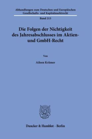 Kniha Die Folgen der Nichtigkeit des Jahresabschlusses im Aktien- und GmbH-Recht. Aileen Krämer