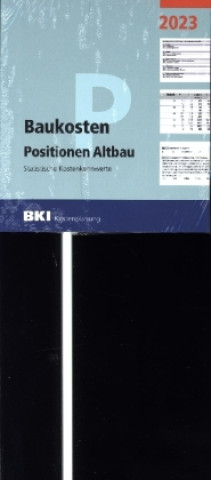 Книга BKI Baukosten Gebäude + Positionen Altbau 2023 BKI Baukosteninformationszentrum