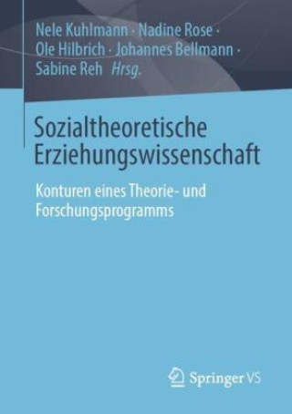 Kniha Sozialtheoretische Erziehungswissenschaft Nele Kuhlmann