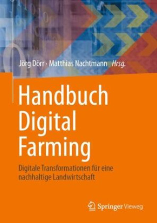 Kniha Handbuch Digital Farming Jörg Dörr