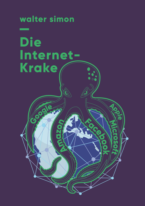 Knjiga Die Internet-Krake Walter Simon