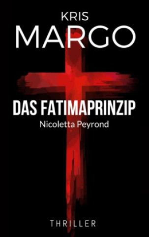 Kniha Das Fatimaprinzip Kris Margo