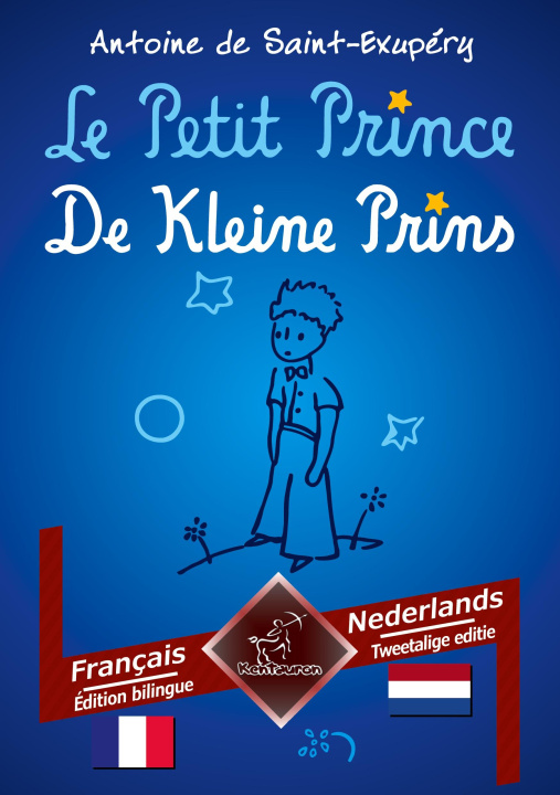 Książka Le Petit Prince - De Kleine Prins Wirton Arvott