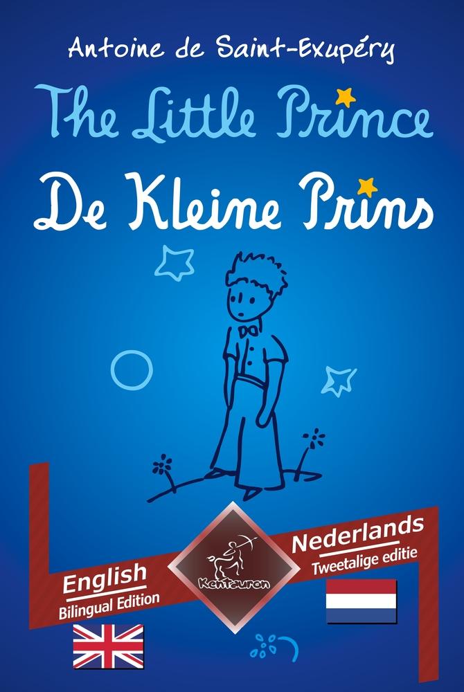 Kniha The Little Prince - De Kleine Prins Wirton Arvott