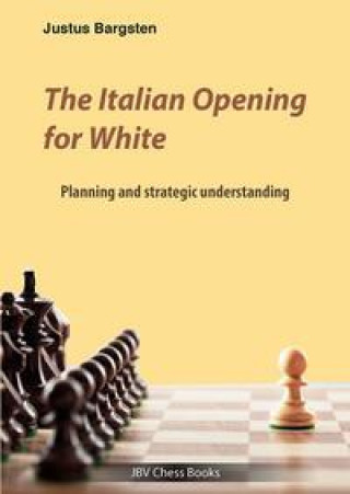 Kniha The Italian Opening for White Robert Ullrich