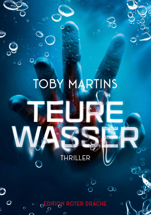 Knjiga Teure Wasser Toby Martins