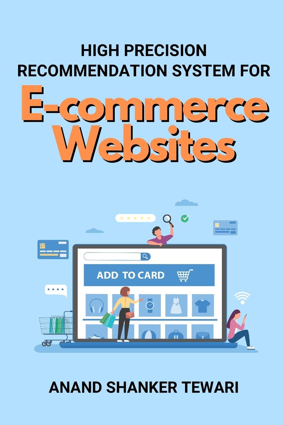 Book High Precision Recommendation System for E-commerce Websites 