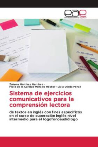 Book Sistema de ejercicios comunicativos para la comprensión lectora Flora de la Caridad Morales Hector