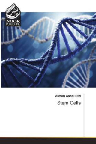 Knjiga Stem Cells Atefeh Asadi Rizi