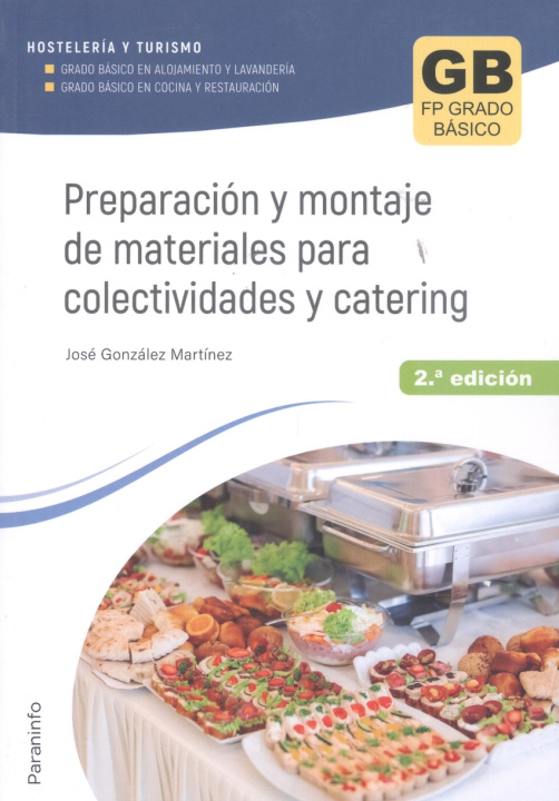 Könyv Preparación y montaje de materiales para colectividades y catering 2.? ed. 2023 