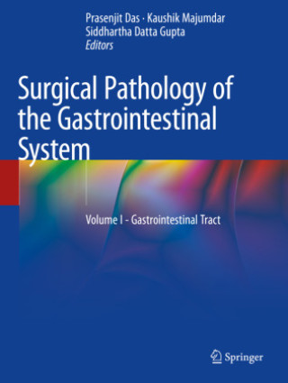 Könyv Surgical Pathology of the Gastrointestinal System Prasenjit Das