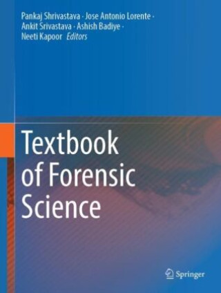 Carte Textbook of Forensic Science Pankaj Shrivastava