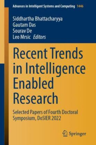 Kniha Recent Trends in Intelligence Enabled Research Siddhartha Bhattacharyya