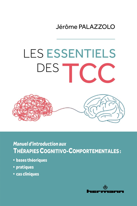 Книга Les essentiels des TCC Jérôme Palazzolo