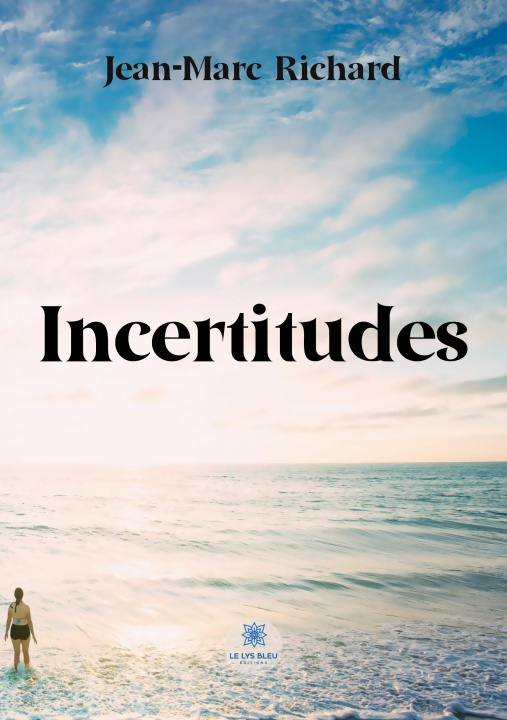 Knjiga Incertitudes 