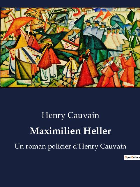 Buch Maximilien Heller Cauvain