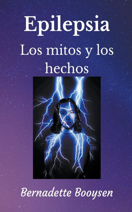 Kniha Los Mitos y los Hechos Bernadette Booysen