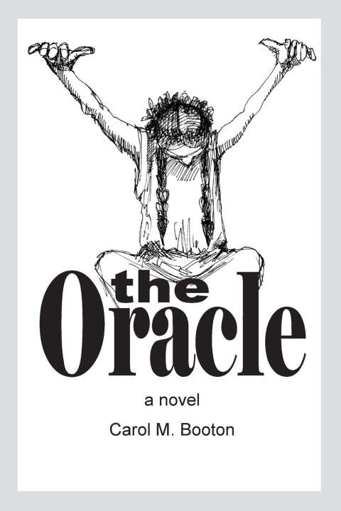 Knjiga The Oracle Carol M Booton