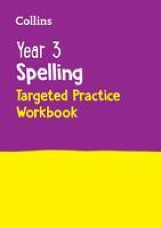Könyv Year 3 Spelling Targeted Practice Workbook Collins KS2