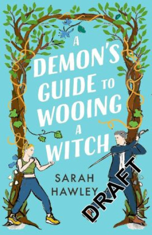 Knjiga Demon's Guide to Wooing a Witch Sarah Hawley
