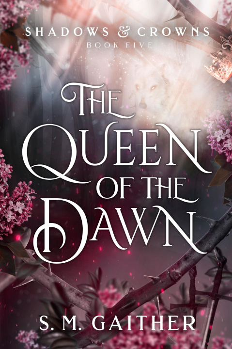 Kniha Queen of the Dawn S. M. Gaither