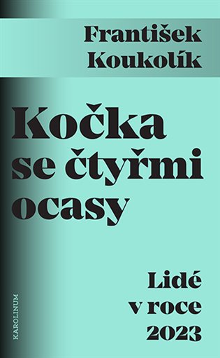 Książka Kočka se čtyřmi ocasy František Koukolík