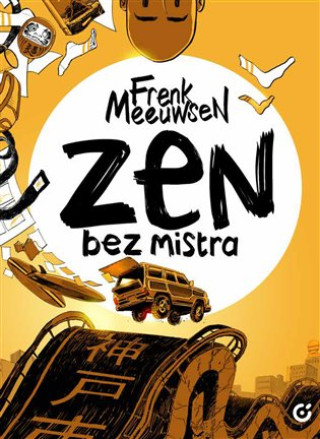 Kniha Zen bez mistra Frenk Meeuwse