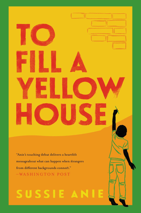 Kniha To Fill a Yellow House Sussie Anie