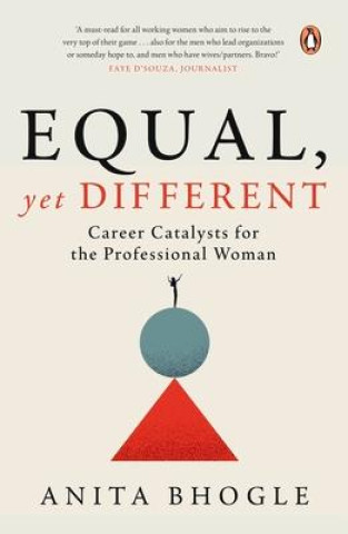 Kniha Equal, Yet Different: Career Catalysts for the Professional Woman 