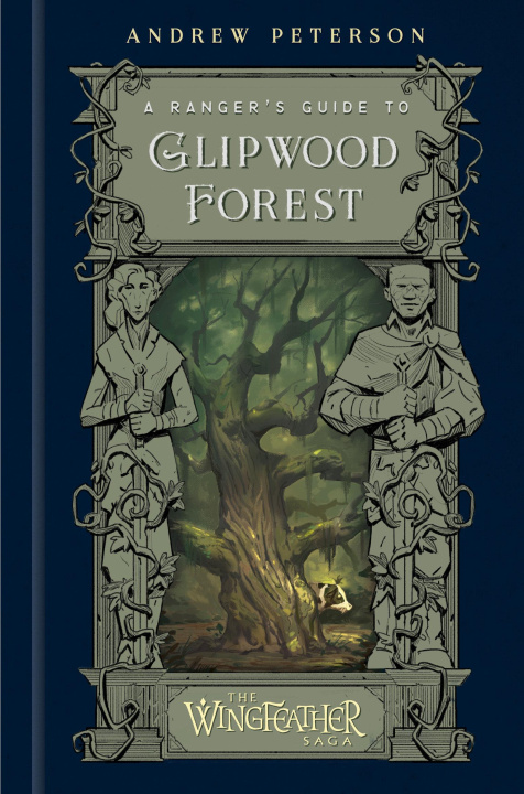 Libro A Ranger's Guide to Glipwood Forest Aedan Peterson