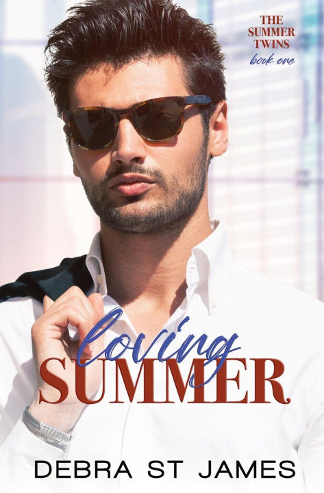 Knjiga Loving Summer Debra St James