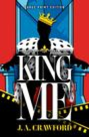 Knjiga King Me J. A. Crawford