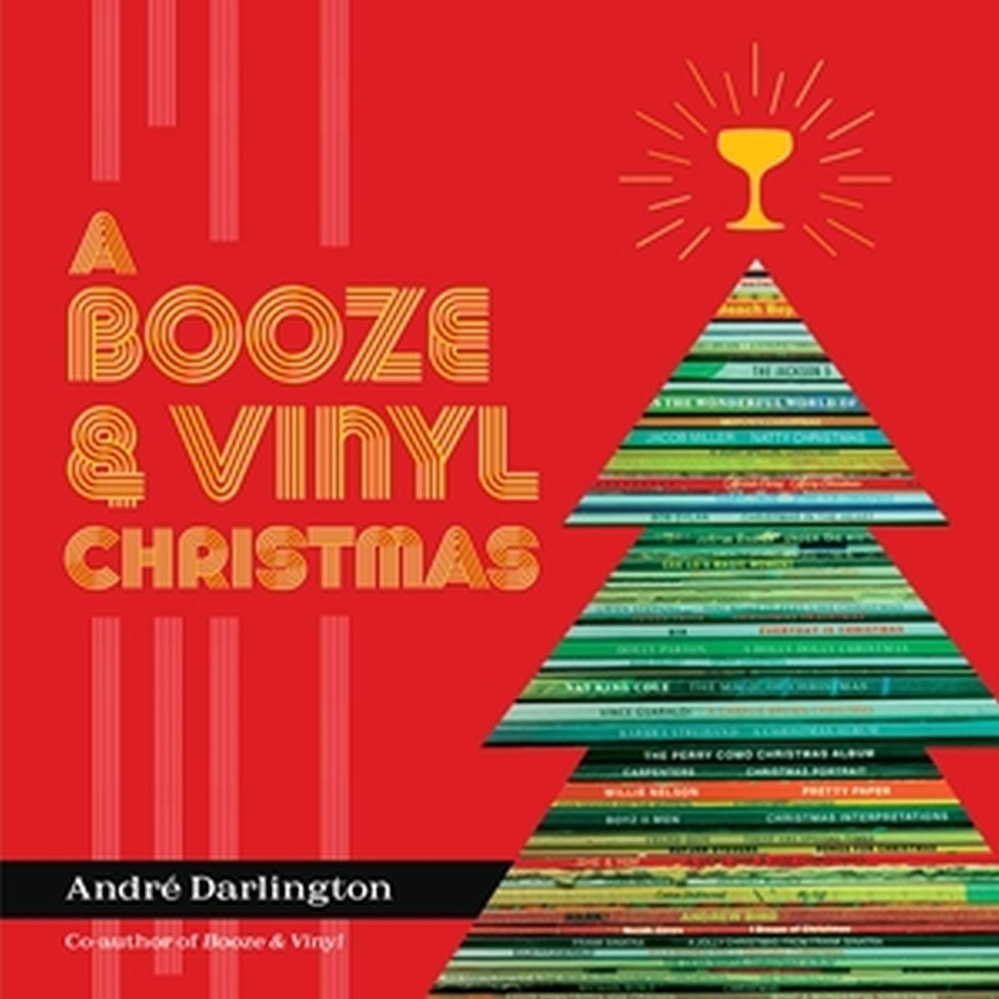 Kniha A Booze & Vinyl Christmas: Merry Music-And-Drink Pairings to Celebrate the Season Jason Varney
