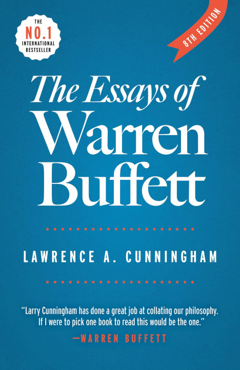 Könyv The Essays of Warren Buffett: Lessons for Corporate America Warren E. Buffett