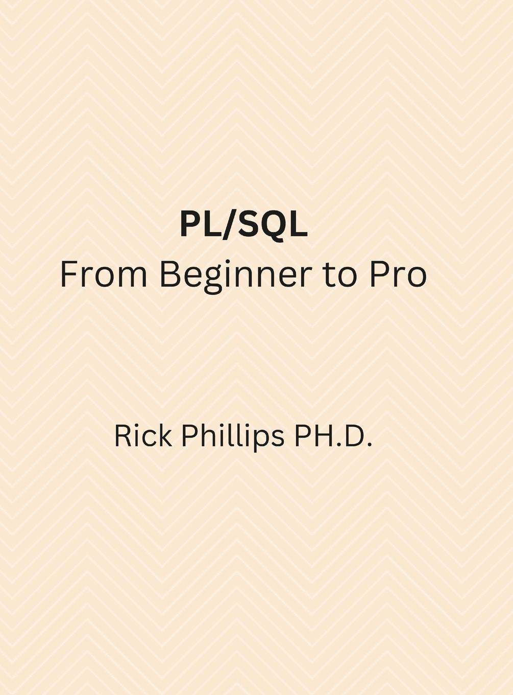 Könyv PL/SQL From Beginner to Pro 