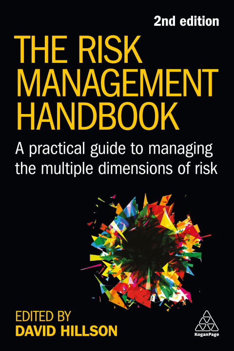 Βιβλίο The Risk Management Handbook: A Practical Guide to Managing the Multiple Dimensions of Risk 