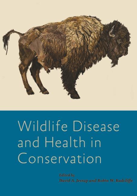Kniha Wildlife Disease and Health in Conservation Robin W. Radcliffe